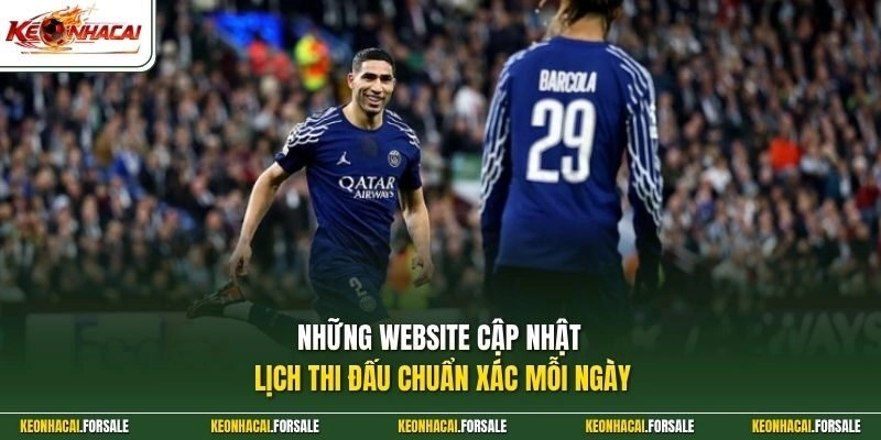 Những website cập nhật lịch thi đấu chuẩn xác mỗi ngày